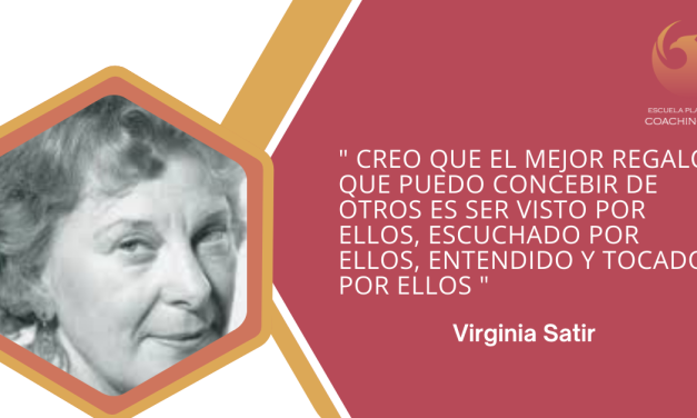 Virginia Satir: Una Visionaria del Cambio